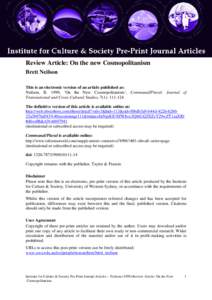 Review Article: On the new Cosmopolitanism Brett Neilson This is an electronic version of an article published as: Neilson, B. 1999, ‘On the New Cosmopolitanism’, Communal/Plural: Journal of Transnational and Cross-C