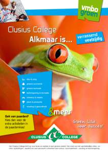 Clusius College Alkmaar is... d n e