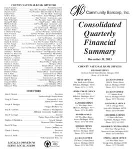 COUNTY NATIONAL BANK OFFICERS  Craig S. Connor  . . . . . . . . . . . . . . . . . . . . . . . . . . . . . . . . . President & C.E.O. John R. Waldron . . . . . . . . . . . . .  Senior Vice President - Senior Loan Officer 