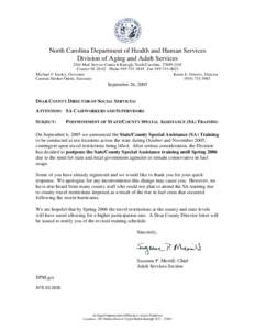 North Carolina Department of Health and Human Services Division of Aging and Adult Services 2101 Mail Service Center • Raleigh, North Carolina[removed]Courier[removed]Phone[removed]Fax[removed]Michael F. 
