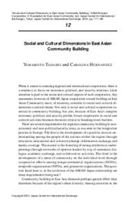 ASEAN-Japan Cooperation: A Foundation for East Asian Community - Social and Cultural Dimensions in East Asian Community Building