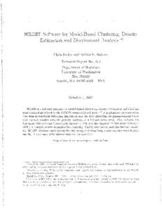 MCLUST: Software for rvlodel-Based Clustering, Density Estimation and Discriminant A.nalysis *t Chris Fraley and Adrian E. Raftery Technical Report No. 415 Department of Statistics University of Washington