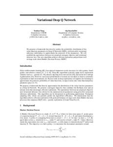 Variational Deep Q Network  Alp Kucukelbir Department of Computer Science Columbia University 