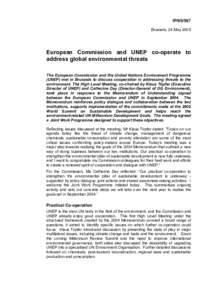 IP[removed]Brussels, 24 May 2005 European Commission and UNEP co-operate to address global environmental threats The European Commission and the United Nations Environment Programme