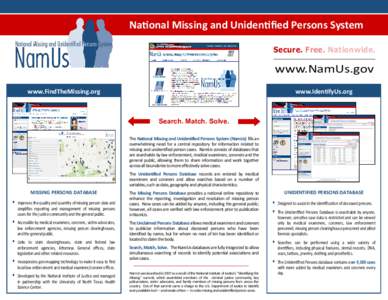 Pathology / Medicine / Coroner / Missing person / University of North Texas Health Science Center at Fort Worth / Namus / Patent examiner / Knowledge / Legal professions / Law / National Missing and Unidentified Persons System