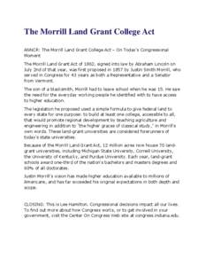 Morrill Land-Grant Acts / Land-grant university / Education / Association of Public and Land-Grant Universities / North Central Association of Colleges and Schools / Purdue University / State university system / Jonathan Baldwin Turner / Morrill Science Center / Justin Smith Morrill / Tippecanoe County /  Indiana / Vermont