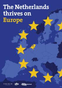 The Netherlands thrives on Europe The Netherlands thrives on Europe  1 | vno-ncw | mkb-nederland | lto nederland