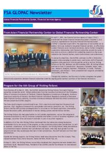 FSA GLOPAC Newsletter Global Financial Partnership Center, Financial Services Agency June, 2016 Vol. 5