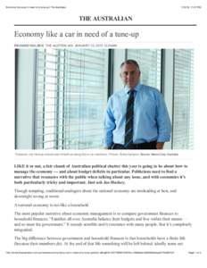 Economy like a car in need of a tune-up | The Australian, 11:27 PM THE AUSTRALIAN