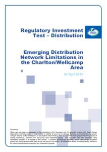 Regulatory Investment Test – Distribution Emerging Distribution Network Limitations in the Charlton/Wellcamp Area