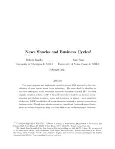 News Shocks and Business Cycles∗† Robert Barsky Eric Sims  University of Michigan & NBER