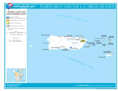 nationalatlas.gov Where We Are TM  PUERTO RICO AND THE U.S. VIRGIN ISLANDS
