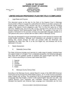 CLERK OF THE COURT SUPERIOR COURT OF ARIZONA MARICOPA COUNTY Downtown Justice Center 620 W. Jackson, Suite 3017 Phoenix, Arizona 85003