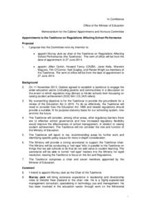 In Confidence Office of the Minister of Education Memorandum for the Cabinet Appointments and Honours Committee Appointments to the Taskforce on Regulations Affecting School Performance Proposal 1.