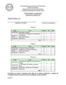 Universidad Interamericana de Puerto Rico Recinto de Arecibo Departamento de Ciencias Sociales Programa Graduado de Trabajo Social  PROGRAMA AVANZADO