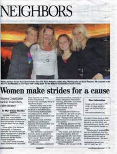 NEIGHBORS  Strides for Hope Sussex Team 2010 includes from left, Karen Pettyjohn, Kelley Harp, Nina Esposito and Sarah Timmons. All competed in the Rock V Roll Marathon in Las Vegas while raising funds for the Wellness C