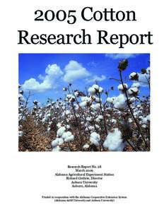 2005 Cotton Research Report Research Report No. 28 March 2006 Alabama Agricultural Experiment Station