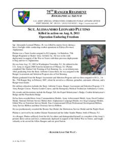 75TH RANGER REGIMENT BIOGRAPHICAL SKETCH U.S. ARMY SPECIAL OPERATIONS COMMAND PUBLIC AFFAIRS OFFICE FORT BRAGG, NC[removed][removed]http://www.soc.mil  SGT. ALESSANDRO LEONARD PLUTINO