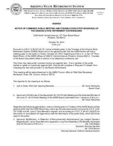 ARIZONA STATE RETIREMENT SYSTEM 3300 NORTH CENTRAL AVENUE • PO BOX 33910 • PHOENIX, AZ[removed] • PHONE[removed]7660 EAST BROADWAY BOULEVARD • SUITE 108 • TUCSON, AZ[removed] • PHONE[removed]