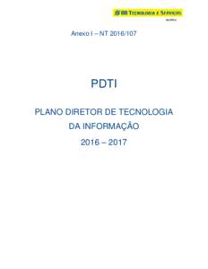 #pública  Anexo I – NTPDTI PLANO DIRETOR DE TECNOLOGIA