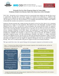 Paving the Way for a More Prosperous Future for Young Adults: Preliminary Results of an Outcomes Study of the Chelsea Foyer at the Christopher JULY 2014 – Paving the way for a prosperous future for young people means m