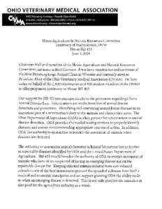 OHIO VETERINARY MEDICAL ASSOCIATION  House Agriculture & Natural Resources Committee Testimony of Brad Garrison, DVM House Bifi 453 June 3, 2014