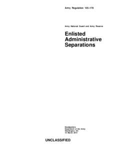 Army Regulation 135–178  Army National Guard and Army Reserve Enlisted Administrative