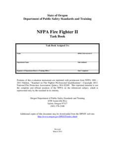 State of Oregon Department of Public Safety Standards and Training NFPA Fire Fighter II Task Book Task Book Assigned To: