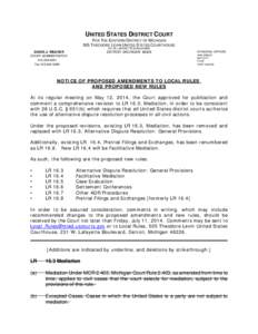 UNITED STATES DISTRICT COURT FOR THE EASTERN DISTRICT OF MICHIGAN 505 THEODORE LEVIN UNITED STATES COURTHOUSE 231 W. LAFAYETTE BOULEVARD  DAVID J. WEAVER