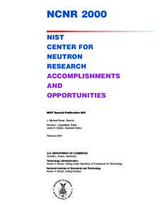 NCNR 2000 NIST CENTER FOR NEUTRON RESEARCH ACCOMPLISHMENTS