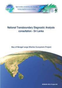 National Transboundary Diagnostic Analysis consultation - Sri Lanka Bay of Bengal Large Marine Ecosystem Project  BOBLME-2011-Project-04