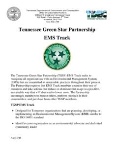 Tennessee Department of Environment and Conservation Office of Sustainable Practices William R. Snodgrass Tennessee Tower 312 Rosa L. Parks Avenue, 2nd Floor Nashville, TN[removed]1729