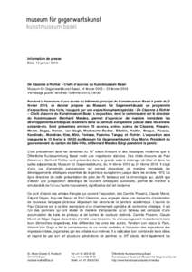 Information de presse Bâle, 15 janvier 2015 De Cézanne à Richter – Chefs d’œuvres du Kunstmuseum Basel Museum für Gegenwartskunst Basel, 14 février 2015 – 21 février 2016 Vernissage public: vendredi 13 févr