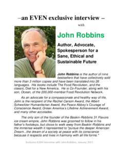 – an EVEN exclusive interview – with John Robbins Author, Advocate, Spokesperson for a