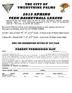 THE CITY OF TWENTYNINE PALMS 2015 SPRING  TEEN BASKETBALL LEAGUE