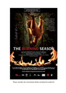 The Burning Season / Cinema of Australia / Dorjee Sun / Inside Film Awards / Environment / Leonard Retel Helmrich / Film Australia / 4 / Film / Films / Orangutans