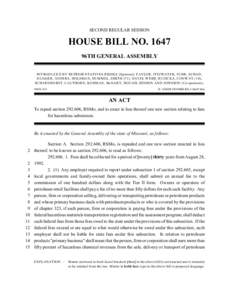 SECOND REGULAR SESSION  HOUSE BILL NO[removed]96TH GENERAL ASSEMBLY INTRODUCED BY REPRESENTATIVES RIDDLE (Sponsor), TAYLOR, FITZW ATER, FUHR, SCHAD, DUGGER, ANDERS, HOLSMAN, HUMMEL, SMITH (71), DAVIS, W EBB, RUZICKA, CONW 