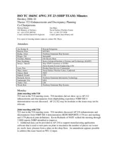 ISO TC 184/SC 4/WG 3/T 23 (SHIP TEAM) Minutes Hershey[removed]Theme: T23 Enhancements and Discrepancy Planning Co-Chairpersons Michael Barter UK Ministry of Defence