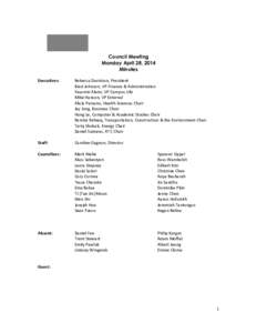 Council Meeting Monday April 28, 2014 Minutes Executives:  Rebecca Davidson, President