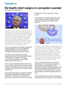 European Commissioner for Health and Consumer Policy / European Commissioner / European Union / European Anti-fraud Office / European Commission / Tobacco products / Political philosophy / Politics of Europe / Agriculture / Tobacco / John Dalli / Snus