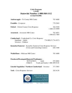 Crisis Programs[removed]Statewide Number[removed]revised[removed]Androscoggin – Tri County MH Center