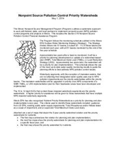 Nonpoint Source Pollution Control Priority Watersheds May 1, 2014 The Illinois’ Nonpoint Source Management Program (Program) outlines a systematic approach to work with federal, state, and local partners to implement n