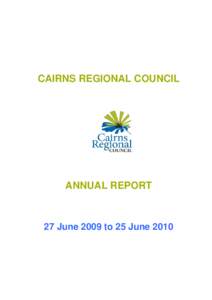 Microsoft Word - LIVE-#v5-Cairns_Regional_Council_2009_10_Annual_Report.DOC