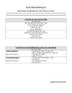 ELECTED OFFICIALS Representing Louisville/Jefferson County Metro Government UNITED STATES SENATORS Six-Year Term The Honorable Mitch McConnell - Rep