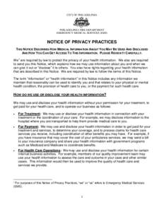 CITY OF PHILADELPHIA  PHILADELPHIA FIRE DEPARTMENT EMERGENCY MEDICAL SERVICES (EMS)  NOTICE OF PRIVACY PRACTICES