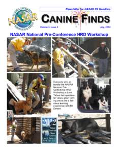Newsletter for NASAR K9 Handlers  CANINE FINDS Volume 5, Issue 2  July, 2012