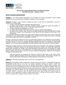 IAIS Insurance Capital Standard Public Consultation Document Final NAIC comments – February 13, 2015 Section 2 Insurance Capital Standard Question 1: Are these principles appropriate as the foundation for a global cons