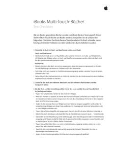 iBooks Multi-Touch-Bücher Test-Checkliste Alle an iBooks gesendeten Bücher werden vom Book Review Team geprüft. Bevor Sie Ihre Multi-Touch-Bücher an iBooks senden, überprüfen Sie sie anhand der folgenden Checkliste