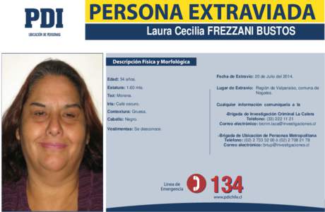 Laura Cecilia FREZZANI BUSTOS  Edad: 54 años. Estatura: 1.60 mts. Tez: Morena. Iris: Café oscuro.