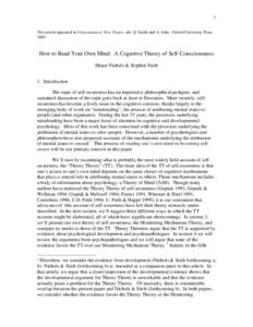 During the last 20 years, there has an intense research project in determining the cognitive mechanism involved in “mindreading”, the process process of attributing mental states to people